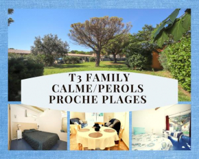 FamilyT3 Calme Perols Proche Plages